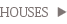 ԌzH[@Kuhcan@N[J@HOUSES@TOPy[W